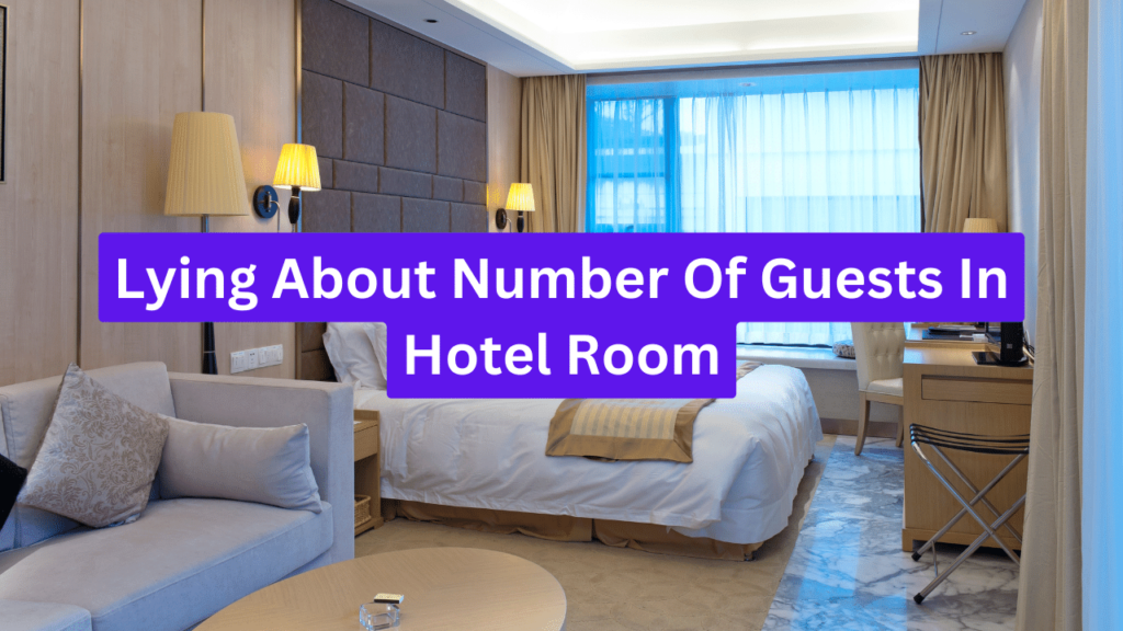 Lying About Number Of Guests In Hotel Room (Results)